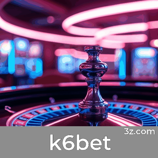 K6bet: Plataforma Profissional e Confiável